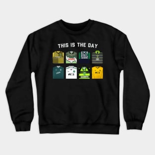 This Is The Day We Won Away Crewneck Sweatshirt